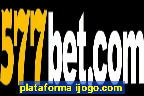 plataforma ijogo.com